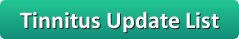 Tinnitus Update List